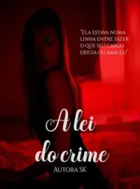 Capa do romance A lei do crime