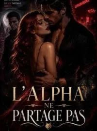 Couverture du roman L'alpha ne partage pas