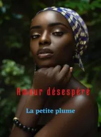 Couverture du roman AMOUR DÉSESPÉRÉ