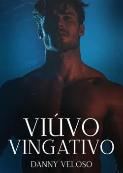 Capa do romance VIÚVO VINGATIVO: Em busca da virgem