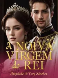 A noiva virgem do rei