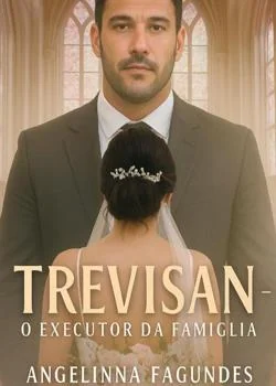 Capa do romance TREVISAN - O EXECUTOR DA FAMIGLIA