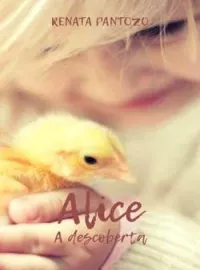 Capa do romance ALICE - A DESCOBERTA