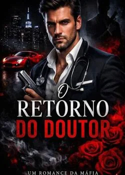RETORONO DO DOUTOR