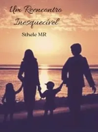 Capa do romance Um Reencontro Inesquecível