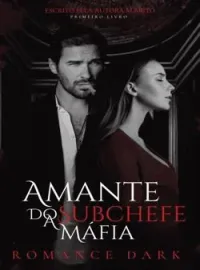 Capa do romance Amante do Subchefe