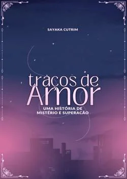 Capa do romance Traços de Amor - Mistério e Superação