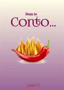 Capa do romance Nem te Conto...