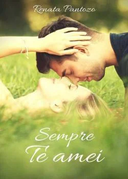 Capa do romance SEMPRE TE AMEI