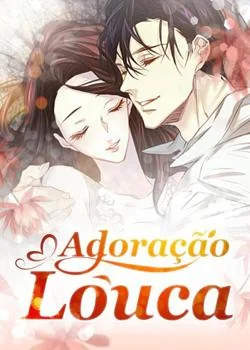 Capa do romance Adoração Louca