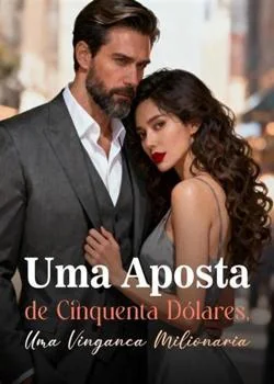 Capa do romance Uma Aposta de Cinquenta Dólares, Uma Vingança Milionária