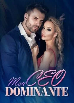 Capa do romance Meu CEO Dominante