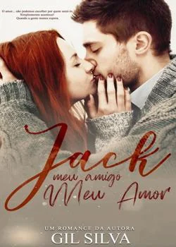Capa do romance Jeck Meu Amigo Meu Amor