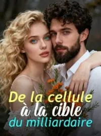 Couverture du roman De la cellule à la cible du milliardaire