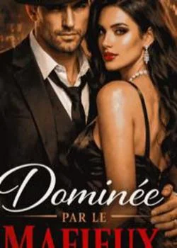 Couverture du roman Domineé par le mafieux