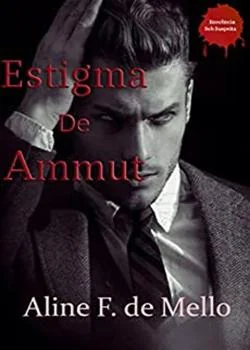 Capa do romance Estigma de Ammut