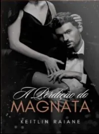 A PERDIÇÃO DO MAGNATA