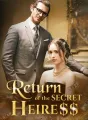 Return of the secret heiress Review