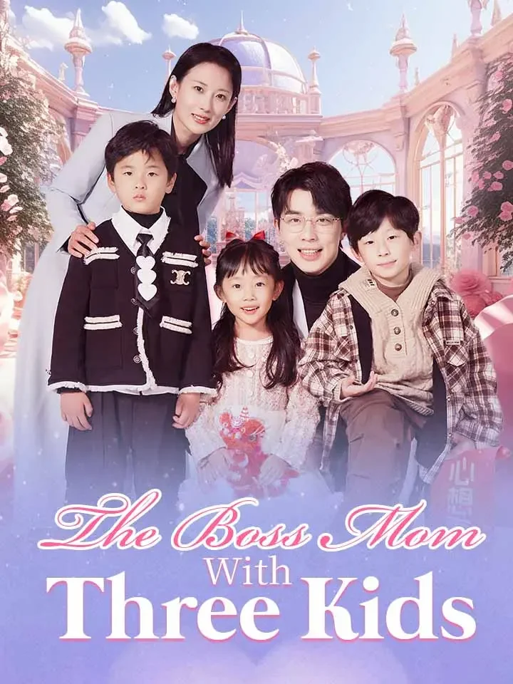 The Boss Mom With Three KidsMini Series