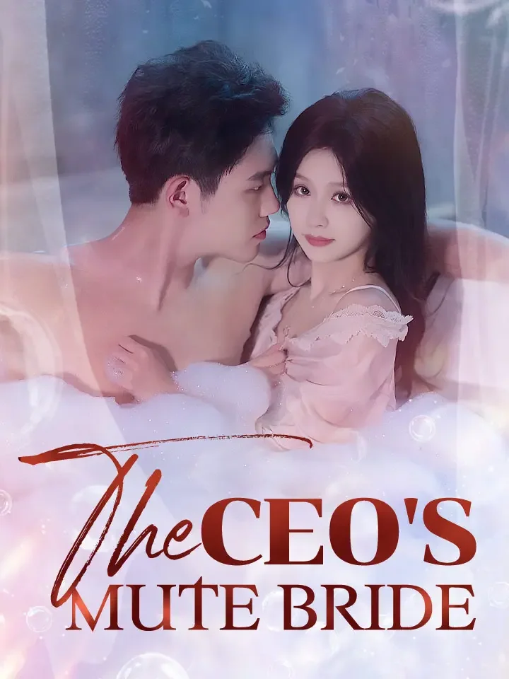 The CEO's Mute BrideMini Series