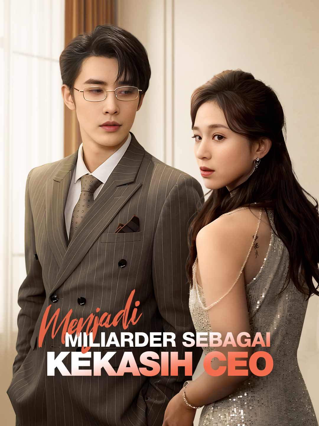 Menjadi Miliarder Sebagai Kekasih CEOMini Seri