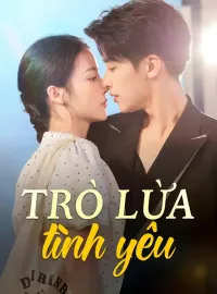 Trò lừa tình yêuPhim bộ ngắn