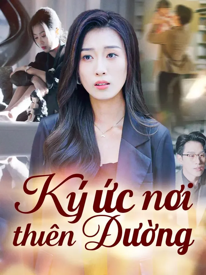 Ký ức nơi thiên đườngPhim bộ ngắn