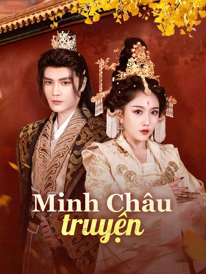 Minh Châu truyệnPhim bộ ngắn