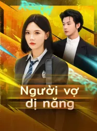 Người vợ dị năngPhim bộ ngắn