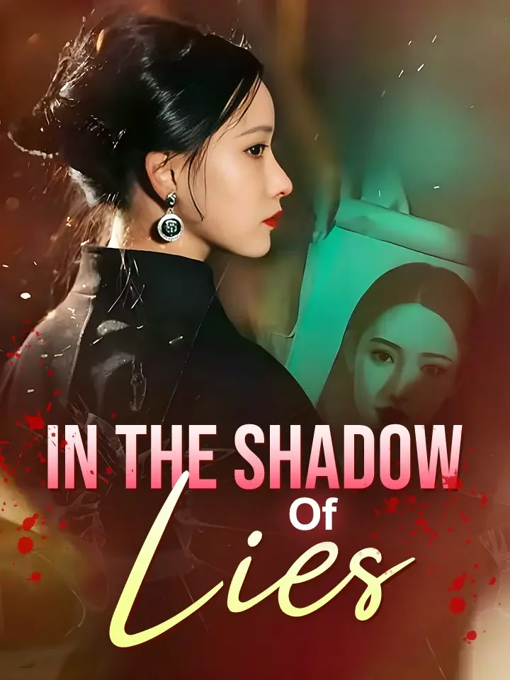 In The Shadow Of LiesMini Series