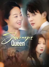 Scavenger QueenShort Dramas