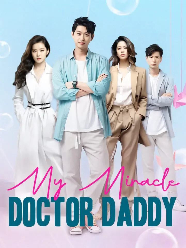 My Miracle Doctor DaddyMini Series