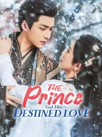 The Prince And His Destined LoveMini Series