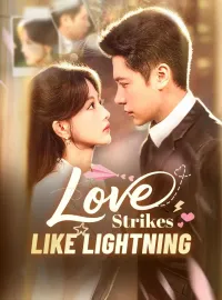 Love Strikes Like Lightning