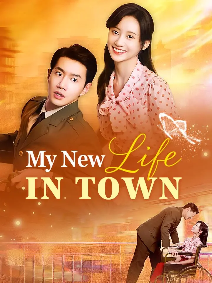 My New Life In TownMini Series