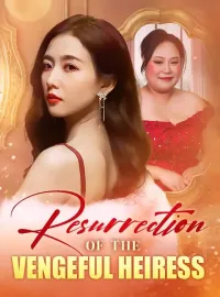 Resurrection of the Vengeful HeiressMini Series