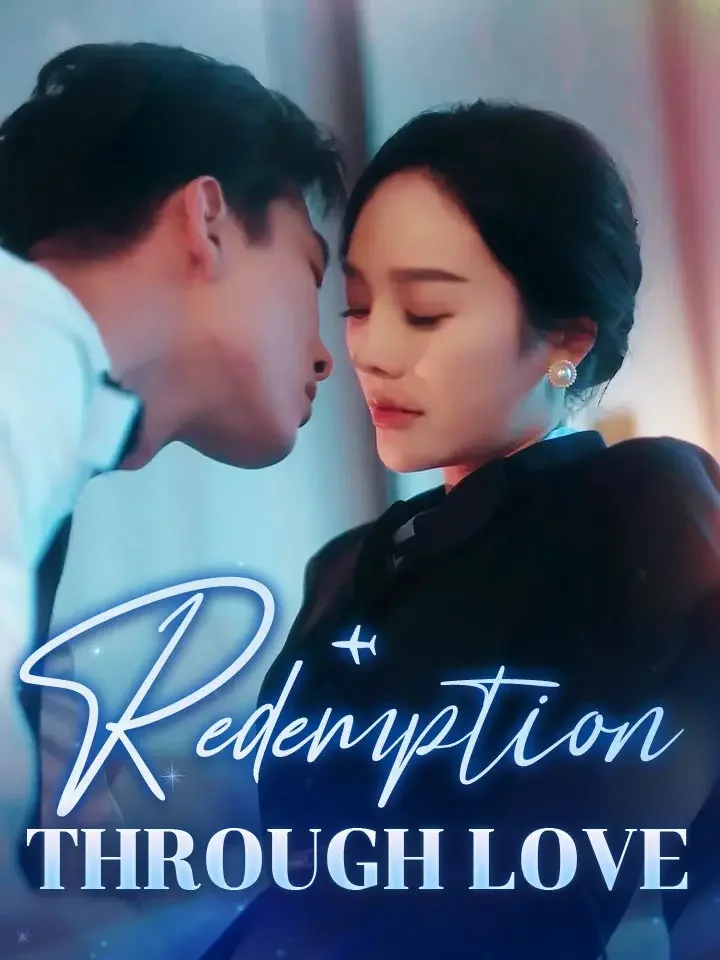Redemption Through LoveMini Series