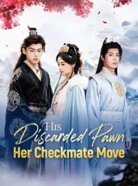 His Discarded Pawn, Her Checkmate MoveMini Series