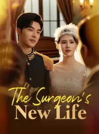 The Surgeon's New Life