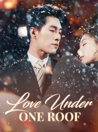 Love Under One RoofMini Series