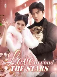 Love Beyond The StarsMini Series