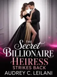 The Secret Billionaire Heiress Strikes BackShort Dramas