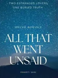 All That Went Unsaid