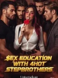$EX EDUCATION WITH 4 HOT STEPBROTHERS