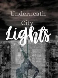 Underneath city lightsShort Dramas