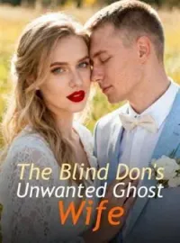 The Blind Don's Unwanted Ghost WifeShort Dramas