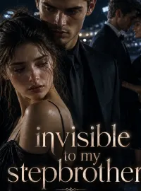 InvisibleToMyStepbrother Novel Cover