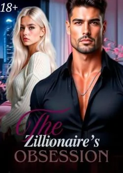 The Zillionaire's Obsession Novel Cover