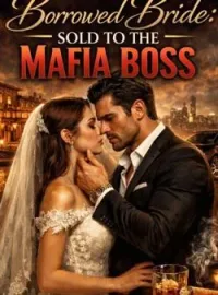 Borrowed bride: Sold to the Mafia boss