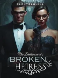 The Billionaire Broken Heiress Novel Cover